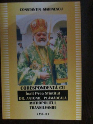 Corespondenta cu Inalt Prea Sfintitul Dr.Antonie Plamadeala vol.2 foto