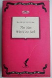The Man Who Went Back - Warwick Deeping, Carte in Engleza, Stare Buna/Foarte Buna