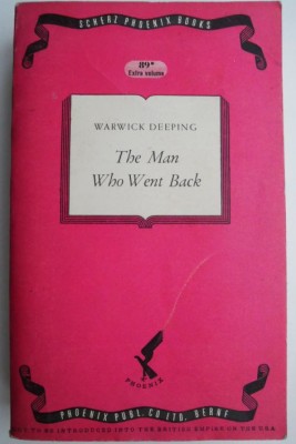 The Man Who Went Back &amp;ndash; Warwick Deeping foto