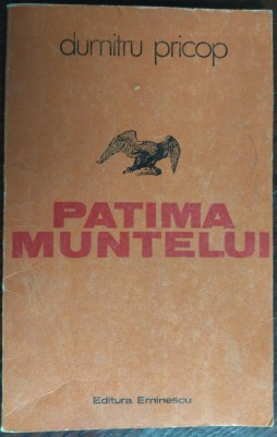 DUMITRU PRICOP: PATIMA MUNTELUI (VERSURI/volum de debut 1978/DEDICATIE-AUTOGRAF) foto