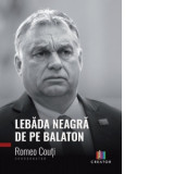 Lebada neagra de pe Balaton - Romeo Couti