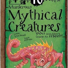 Top 10 Worst Murderous Mythical Creatures You Wouldn't Want to Meet | Fiona Macdonald