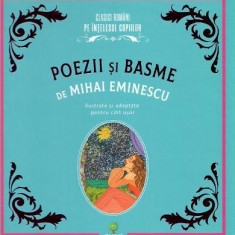 Poezii si basme - Mihai Eminescu, ed 2021