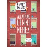 &Aacute;llatnak lenni neh&eacute;z - Robert Isaacs