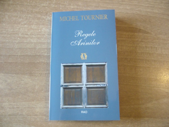Michel Tournier - Regele arinilor