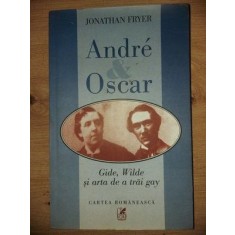 Andre Oscar: Gide, Wilde si arta de a trai gay- Jonathan Fryer