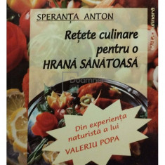 Speranta Anton - Retete culinare pentru hrana sanatoasa (editia 2000)