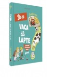 Explica-mi de ce vaca da lapte si tot felul de intrebari despre ferma - Larousse