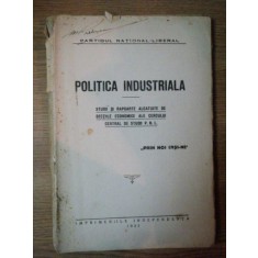POLITICA INDUSTRIALA, STUDII SI RAPOARTE... 1933