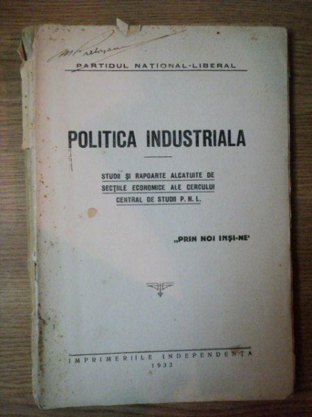 POLITICA INDUSTRIALA, STUDII SI RAPOARTE... 1933