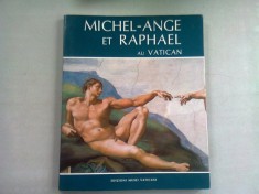 MICHEL-ANGE ET RAPHAEL AU VATICAN (ALBUM) foto