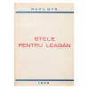 Radu Gyr - Stele pentru leagăn, cu dedicație Radu Cluceru, 1936, Carte Veche, Bibliofilie, Semnată