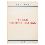 Radu Gyr, Stele pentru leagăn, cu dedicație pentru Radu Cluceru, 1936