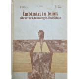 I. Curtu, V. Năstase și colaboratorii &ndash; &Icirc;mbinări &icirc;n lemn. Structură, tehnologie, fiabilitate
