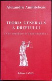 TEORIA GENERALA A DREPTULUI-ALEXANDRU AMITITELOAIE-340679
