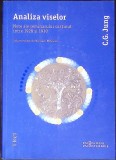 ANALIZA VISELOR. NOTE ALE SEMINARULUI SUSTINUT INTRE 1928 SI 1930-C.G. JUNG-357388