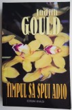 Timpul să spui adio - Judith Gould - Roman de dragoste