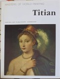 TITIAN - Album Arta, Masters of World Painting, ZNAMEROVSKAYA, 1983, Engleza, 55 Pagini, Pictura Renascentista