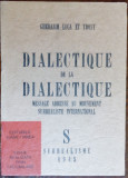 GHERASIM LUCA&amp;TROST-DIALECTIQUE DE LA DIALECTIQUE/SURREALISME 1945/ED ANASTATICA