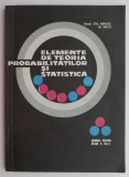 Elemente de teoria probabilitatilor si statistica. Manual pentru clasa a XII-a &ndash; Gh. Mihoc, N. Micu