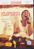 DVD Film de colectie: Filantropica ( r: Nae Caranfil; stare foarte buna )