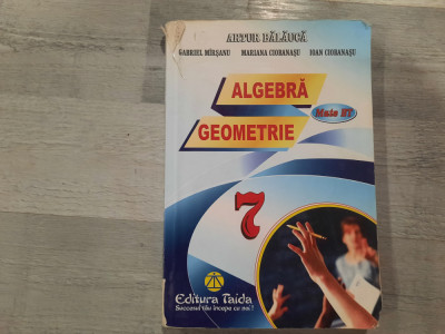 Algebra.Geometrie.Clasa a VII a de Artur Balauca foto