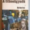 A titkosugynok - Joseph Conrad - Agentul secret ( l. maghiara)