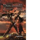 Conan Barbarul: O vrajitoare se va naste - Robert E. Howard