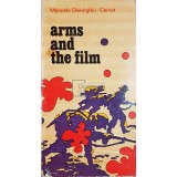 Manuela Gheorghiu-Cernat - Arms and the film (Editia: 1983)