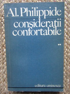 AL. PHILIPPIDE - CONSIDERATII CONFORTABILE VOL 2 foto
