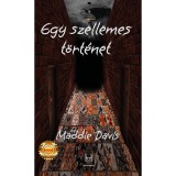 Egy szellemes t&ouml;rt&eacute;net - Maddie Davis