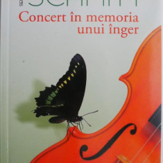 Concert in memoria unui inger – Eric-Emmanuel Schmitt