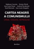 Cartea neagră a comunismului - Hardcover - Stephane Courtois - Spandugino