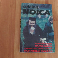 CELALALT NOICA-MARTURII ALE MONAHULUI RAFAIL NOICA-PREOT EUGEN DRAGOI- PREOT NINEL TUGUI