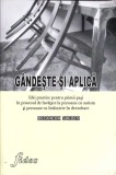 GANDESTE SI APLICA. IDEI PRACTICE PENTRU PRIMII PASI IN PROCESUL DE INVATARE LA PERSOANE CU AUTISM SI PERSO-357279