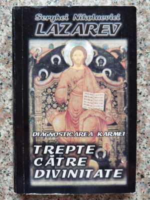 Diagnosticarea Karmei Trepte Catre Divinitate Vol. 6 - S.n. Lazarev ,554197 foto