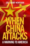 When China Attacks: A Warning to America
