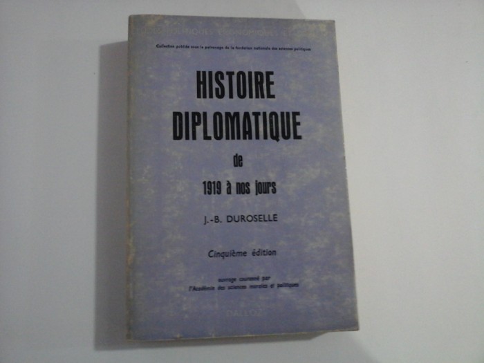 HISTOIRE DIPLOMATIQUE DE 1919 A NOS JOURS - J.B. DUROSELLE