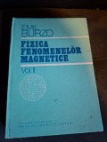Fizica fenomenelor magnetice Vol. II - Emil Burzo