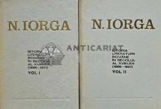 Istoria literaturii romane in secolul al XVIII-lea (2 volume) - 1969 - Nicolae Iorga (AI20)