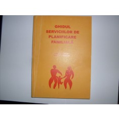 Ghidul Serviciilor De Planificare Familiara - Carlos M. Huezo, Charels S. Carignan , 20638