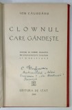 DEDICATIA LUI ION CALUGARU PE VOLUMUL SAU ' CLOWNUL CARE GANDESTE ' , 1949