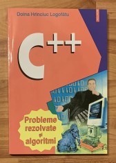 C++. Probleme rezolvate si algoritmi de Doina Hrinciuc Logofatu