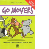 Go Movers, Student s book - Cambridge Young Learners English Tests + CD (Updated for the revised 2018 YLE tests) - Marileni Malkogianni, H. Q. Mitchel