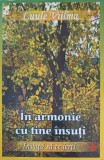 IN ARMONIE CU TINE INSUTI. INVATA SA TE IERTI. DESPRE MANDRIE SI RUSINE-LUULE VIILMA-250927