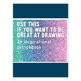 Use This If You Want to Be Great at Drawing