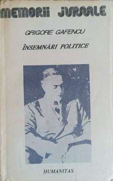 INSEMNARI POLITICE 1929-1939-GRIGORE GAFENCU-224209 foto