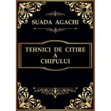 Tehnici de citire a chipului &ndash; Suada Agachi