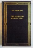 LES PARADIS ARTIFICIELS par CHARLES BAUDELAIRE , 1993