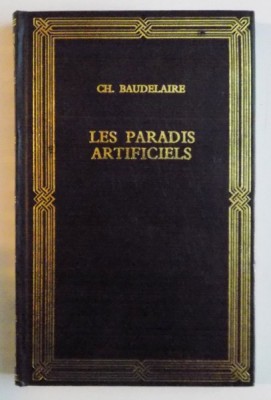 LES PARADIS ARTIFICIELS par CHARLES BAUDELAIRE , 1993 foto